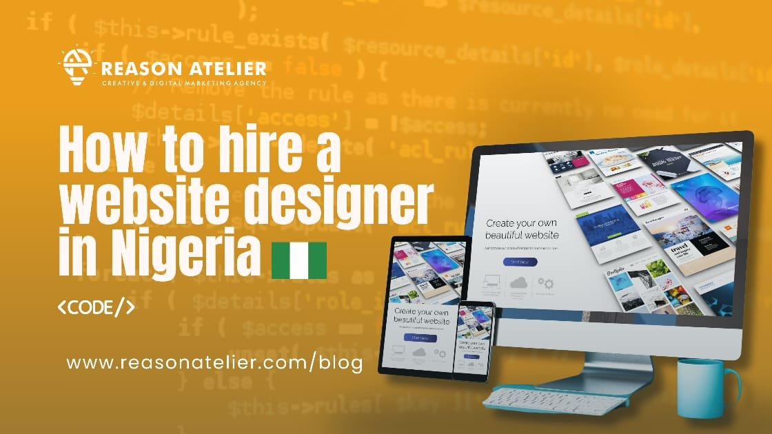 How to Hire a Website Designer in Nigeria